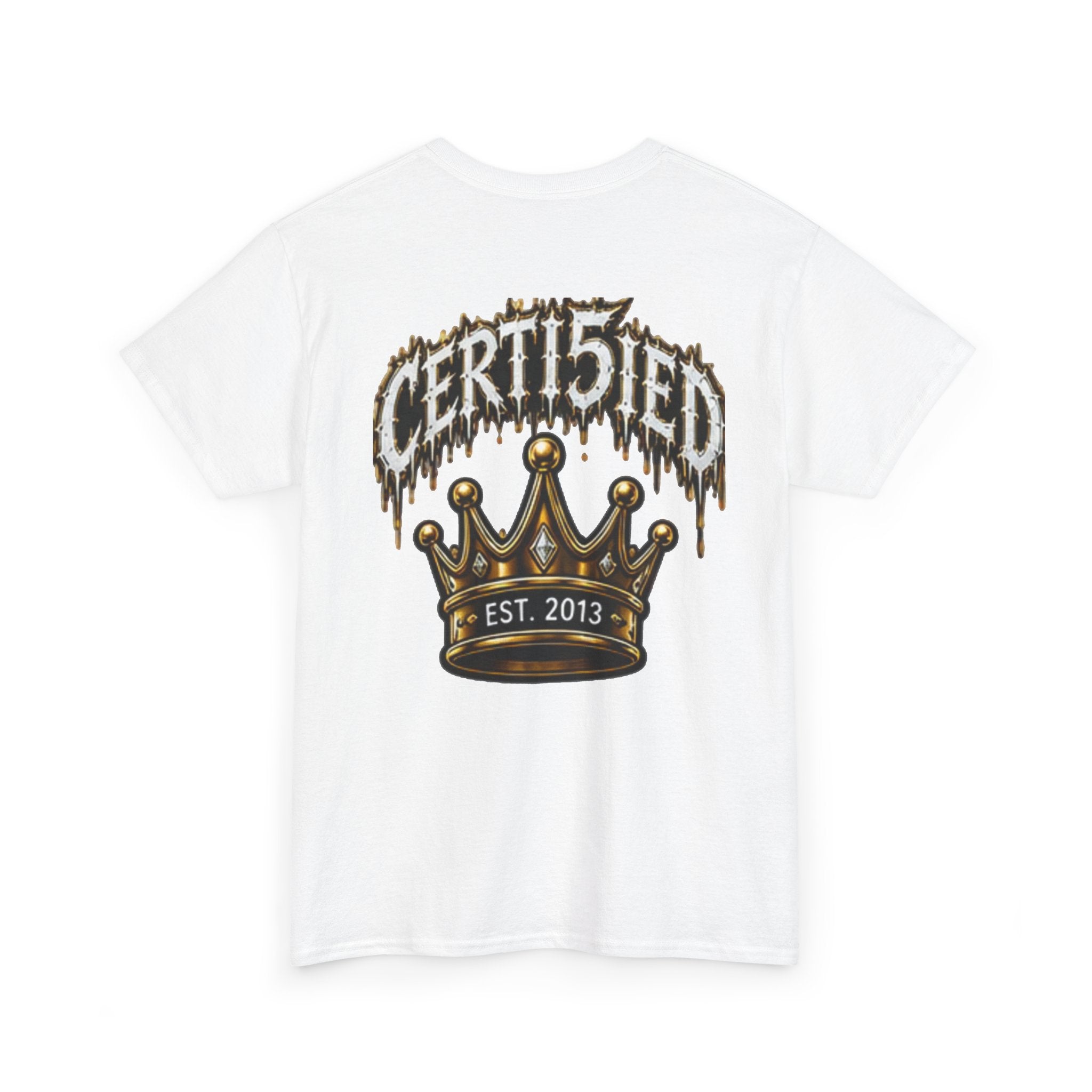 Certi5ied Crown Tee